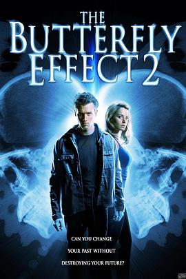 蝴蝶效应2 The Butterfly Effect 2  